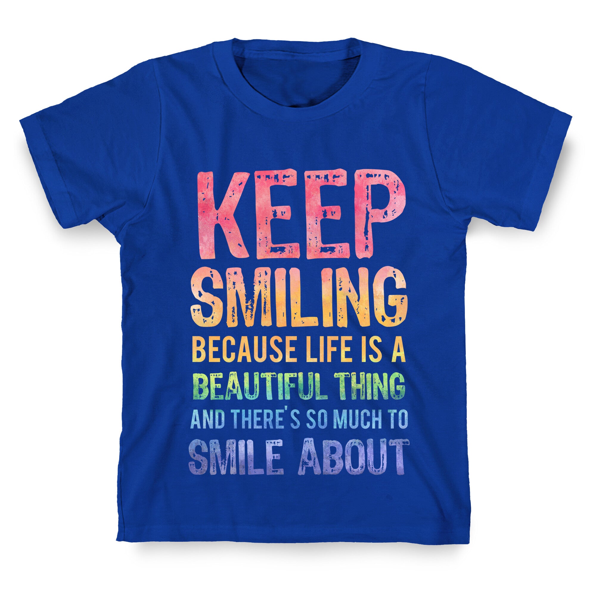 Keep Smiling T-Shirt